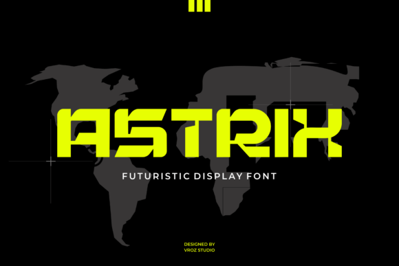 Astrix: A Futuristic Display Typeface for Modern Editors