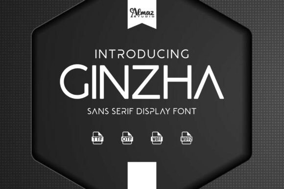 Ginzha Typeface for Modern Campaigns